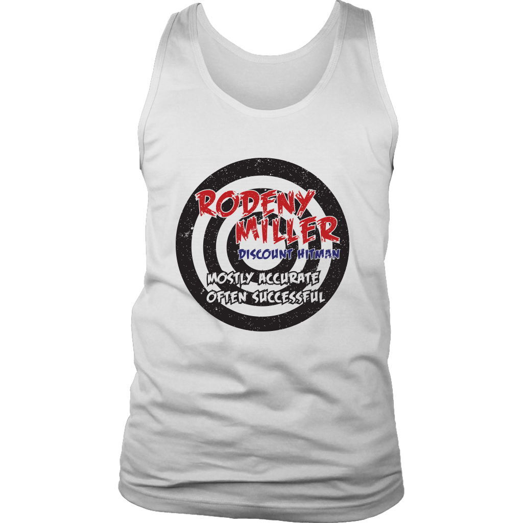 RODNEY MILLER: DISCOUNT HITMAN - Men's Tank