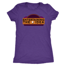 Load image into Gallery viewer, ENTERTAINING THE IDEA - Women&#39;s Tee