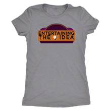 Load image into Gallery viewer, ENTERTAINING THE IDEA - Women&#39;s Tee